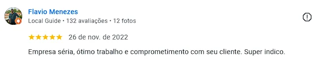 Avaliação do Google por Flavio Menezes: Empresa séria, ótimo trabalho e comprometimento com seu cliente. Super indico.